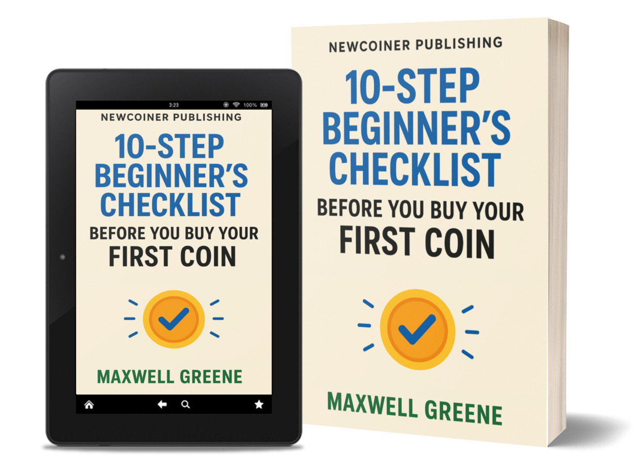 Crypto Beginner Checklist Maxwell Greene Newcoiner Publishing